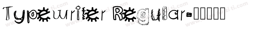 Typewriter Regular字体转换